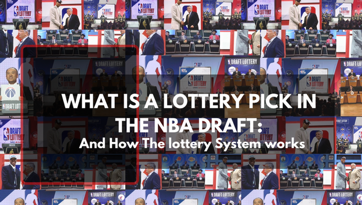 What Is A Lottery Pick In The NBA (Cover Image)