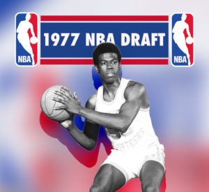 Feature image of Bernard King positioned in front of a 1977 NBA draft banner
